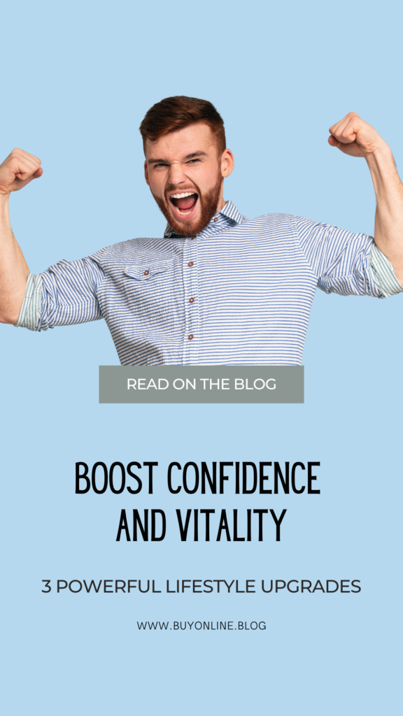 Boost Confidence and Vitality